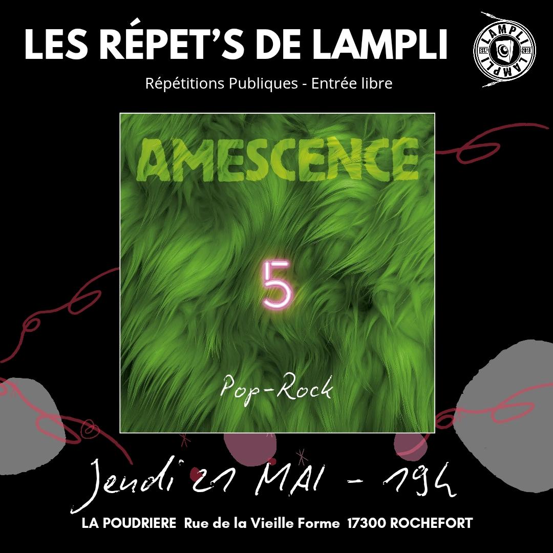 Les Répet's de LAmpli - AMESCENCE