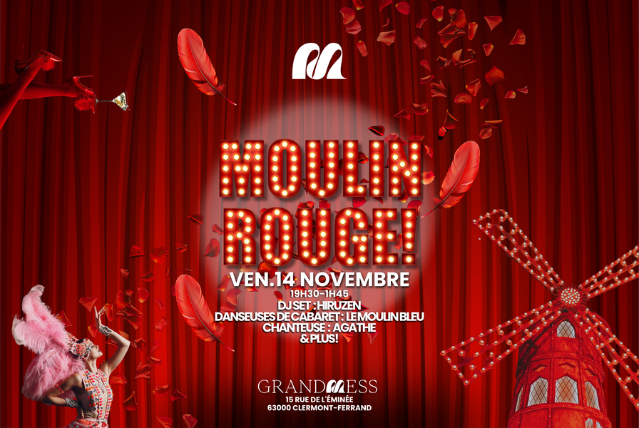 Soirée Moulin Rouge | Grand Mess