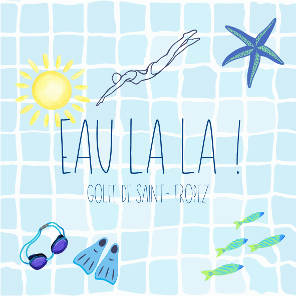 Eau La La !_Saint-Tropez